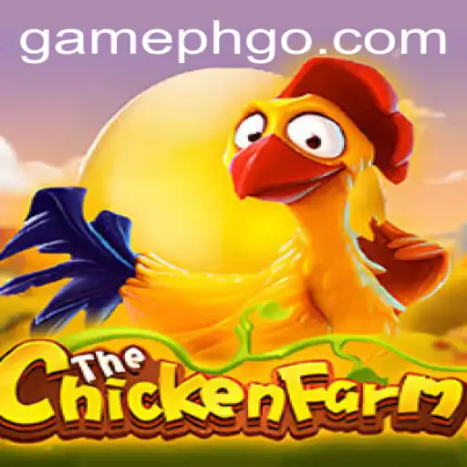 Discover the Thrilling World of ChickenFarm: A GamePh Adventure